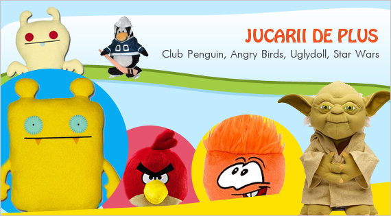 Jucarii de plus: Club Penguin, Angry Birds, Uglydoll, Star Wars.
