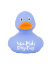 "You make my day" Duck, blue (Rățușcă fantezie de cauciuc)